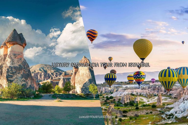 luxury cappadocia tour from istanbul